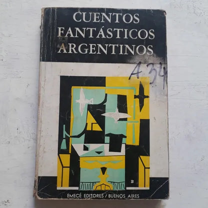 Libro usado en venta: Cuentos fantasticos argentinos; editorial Emece impreso en 1960 realizamos envios a todo el mundo.1