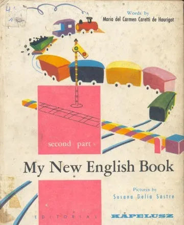 Libro usado en venta: My new english book de Maria del Carmen Caretti de Haurigot; editorial Kapelusz impreso en 1960 envios a todo el mundo.1