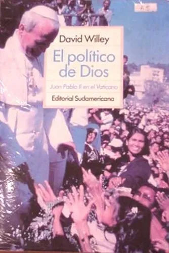 Libro usado en venta: El politico de Dios de David Willey; editorial Sudamericana realizamos envios a todo el mundo.1