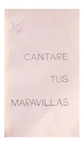 Libro usado en venta: Cantare tus maravillas; editorial Hermanas Marianas Nuevo Schoenstatt impreso en 1976 realizamos envios a todo el mundo.1