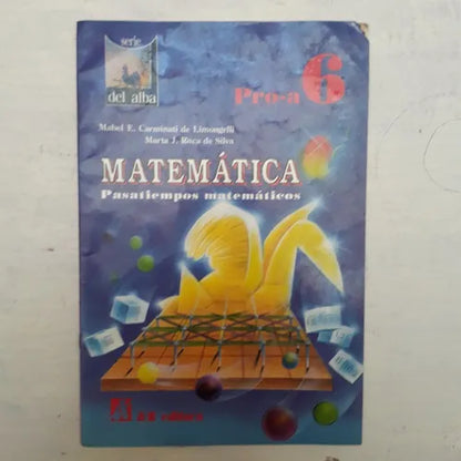 Libro usado en venta: Matematica - Pasatiempos matematicos de Carminati de Limongelli - Roca de Silva; editorial A-Z impreso en 1994.1