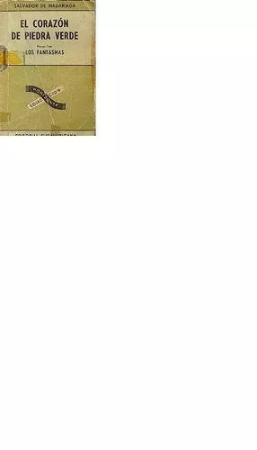 Libro usado en venta: El corazon de piedra verde - Los fantasmas de Salvador de Madariaga; editorial Sudamericana impreso en 1962.1