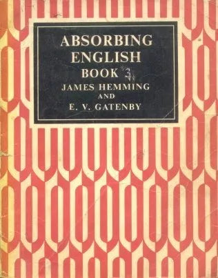 Libro usado en venta: Absorbing english - Book 3 de James Hemming - E V Gatenby; editorial Longman impreso en 1965 realizamos envios a todo el mundo.1