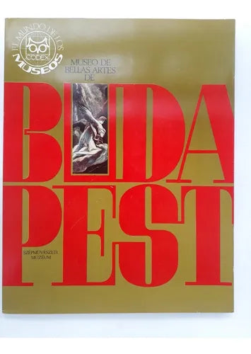 Libro usado en venta: Museo de Bellas Artes de Budapest de El mundo de los Museos; editorial Codex impreso en 1967 realizamos envios a todo el mundo.1