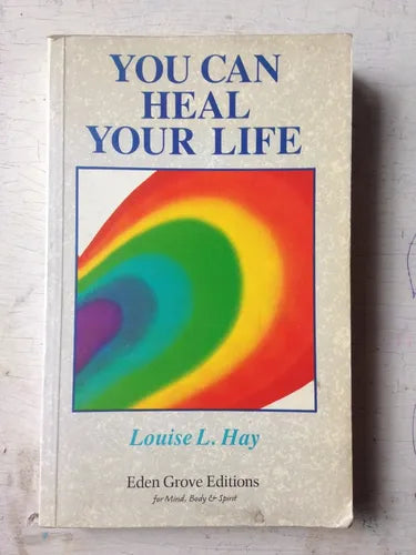 Libro usado en venta: You can heal your life de Louise L. Hay; editorial Eden Grove impreso en 1988 realizamos envios a todo el mundo.1