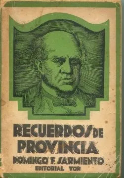 Libro usado en venta: Recuerdos de provincia de Domingo Faustino Sarmiento; editorial Tor impreso en 1939 realizamos envios a todo el mundo.1