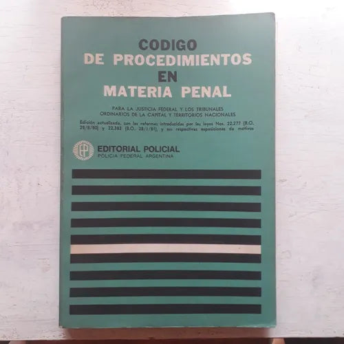 Libro usado en venta: Codigo de procedimientos en materia penal; editorial Policial impreso en 1981 realizamos envios a todo el mundo.1