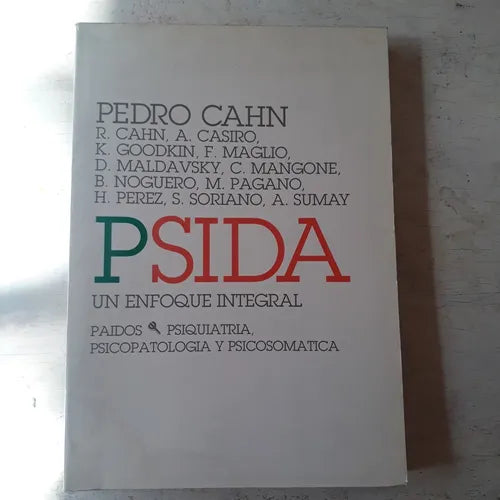 Libro usado en venta: Psida - Un enfoque integral de Pedro Cahn y colaboradores; editorial Paidos impreso en 1994 realizamos envios a todo el mundo.1