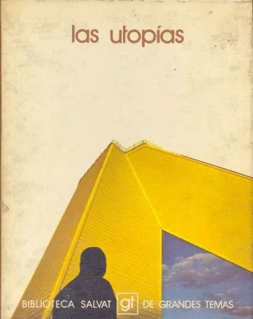 Libro usado en venta: Las utopias; editorial Salvat impreso en 1973 realizamos envios a todo el mundo.1