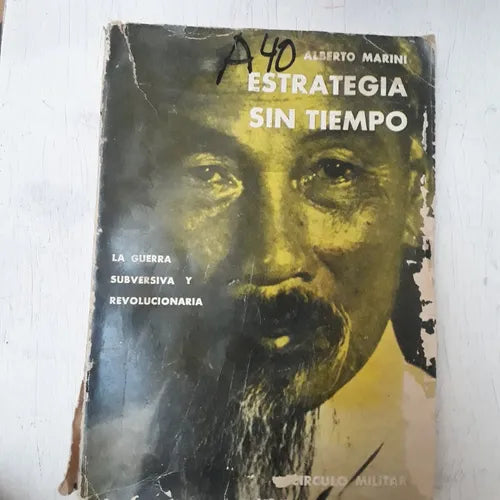 Libro usado en venta: Estrategia sin tiempo - La guerra subversiva y revolucionaria de Alberto Marini; editorial Circulo Militar impreso en 1971.1