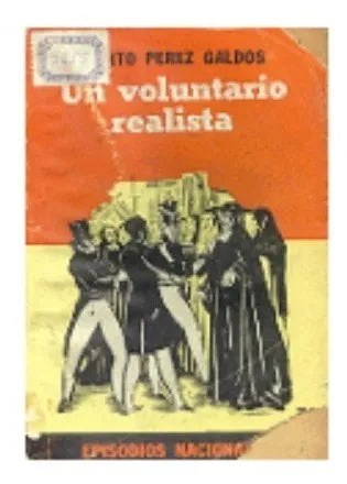 Libro usado en venta: Un voluntario realista de Benito Perez Galdos; editorial Tor realizamos envios a todo el mundo.1