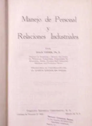 Libro usado en venta: Manejo de personal y relaciones industriales de Dale Yoder; editorial C.E.C.S.A. impreso en 1960 envios a todo el mundo.1