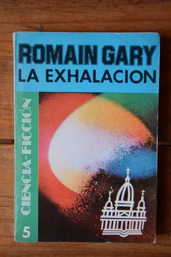 Libro usado en venta: La exhalacion de Romain Gary; editorial Emece impreso en 1974 realizamos envios a todo el mundo.1