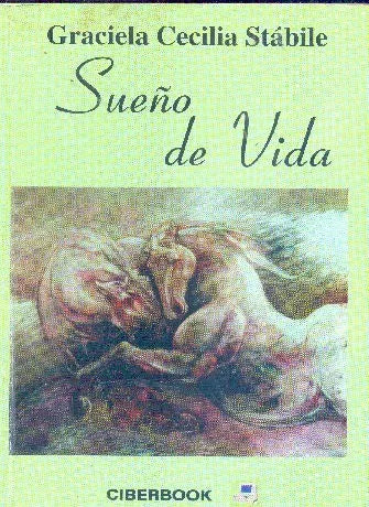 Libro usado en venta: Sue?o de vida de Graciela Cecilia Stabile; editorial Ciberbook impreso en 1997 realizamos envios a todo el mundo.1