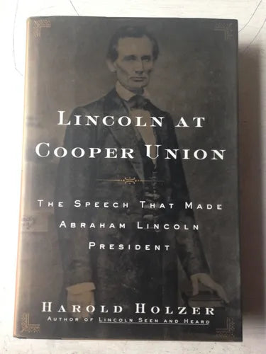 Libro usado en venta: Lincoln at Cooper Union (Tapa dura) de Harold Holzer; editorial Simon and Schuster impreso en 2004 envios a todo el mundo.1