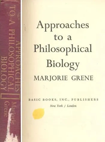 Libro usado en venta: Approaches to a Philosophical biology de Marjorie Grene; editorial Basic Books impreso en 1968 realizamos envios a todo el mundo.1