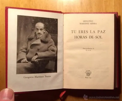 Libro usado en venta: Tu eres la paz - Horas de sol de Gregorio Martinez Sierra; editorial Aguilar impreso en 1959 realizamos envios a todo el mundo.1