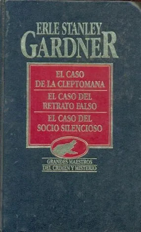 Libro usado en venta: El caso de la cleptomana - El caso del retrato falso - El caso del socio silencioso de Gardner; Hyspamerica impreso en 19851.1