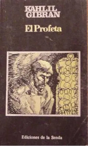 Libro usado en venta: El profeta de Khalil Gibran; editorial De la Senda impreso en 1978 realizamos envios a todo el mundo.1