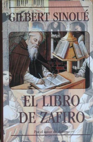Libro usado en venta: El libro de zafiro de Gilbert Sinoué; editorial Ediciones B impreso en 1996 realizamos envios a todo el mundo.1