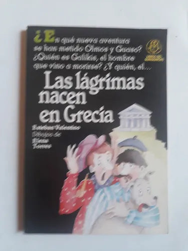 Libro usado en venta: Las lagrimas nacen en Grecia de Esteban Valentino; editorial Libros del Quirquincho impreso en 1991 envios a todo el mundo.1