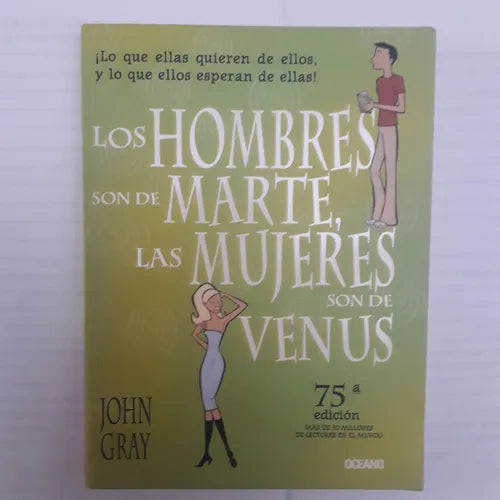 Libro usado en venta: Los hombres son de Marte, las mujeres son de Venus de John Gray; editorial Oceano impreso en 2012 envios a todo el mundo.1