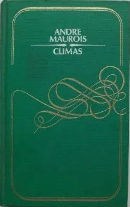 Libro usado en venta: Climas de Andre Maurois; editorial Circulo de Lectores impreso en 1980 realizamos envios a todo el mundo.1