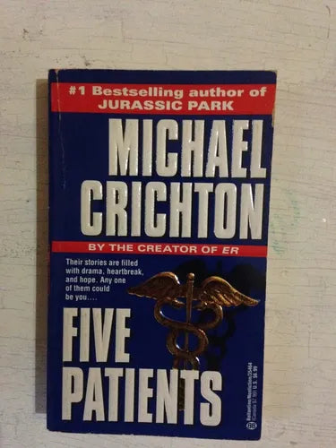 Libro usado en venta: Five patients de Michael Crichton; editorial Ballantine impreso en 1989 realizamos envios a todo el mundo.1