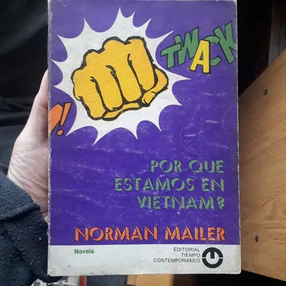 Libro usado en venta: Por que estamos en Vietnam? de Norman Mailer; editorial Tiempo Contemporaneo impreso en 1969 realizamos envios a todo el mundo.1