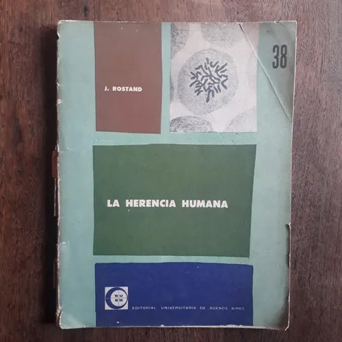 Libro usado en venta: La herencia humana de Jean Rostand; editorial Eudeba impreso en 1969 realizamos envios a todo el mundo.1