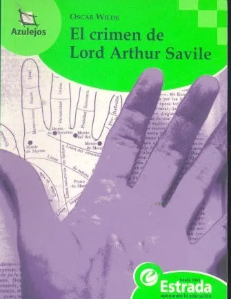 Libro usado en venta: El crimen de Lord Arthur Savile de Oscar Wilde; editorial Angel Estrada impreso en 2006 realizamos envios a todo el mundo.1