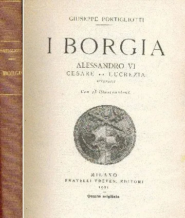 Libro usado en venta: I Borgia de Giuseppe Portigliotti; editorial Fratelli Treves impreso en 1921 realizamos envios a todo el mundo.1