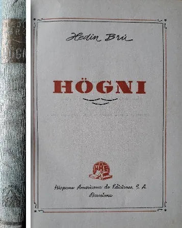 Libro usado en venta: H?gni de Hedin Bru; editorial Hispano Americana impreso en 1946 realizamos envios a todo el mundo.1