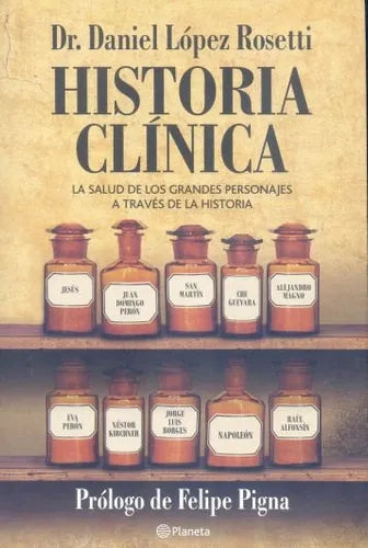 Libro usado en venta: Historia clinica de Daniel Lopez Rosetti; editorial Planeta impreso en 2011 realizamos envios a todo el mundo.1
