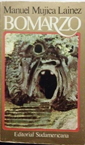 Libro usado en venta: Bomarzo de Manuel Mujica Lainez; editorial Sudamericana impreso en 1979 realizamos envios a todo el mundo.1
