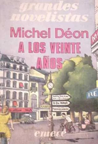 Libro usado en venta: A los veinte a?os de Michel Deon; editorial Emece impreso en 1978 realizamos envios a todo el mundo.1
