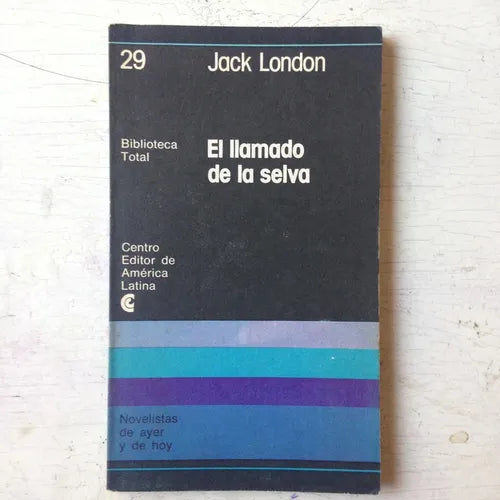 Libro usado en venta: El llamado de la selva de Jack London; editorial Centro Editor de America Latina impreso en 1977 envios a todo el mundo.1