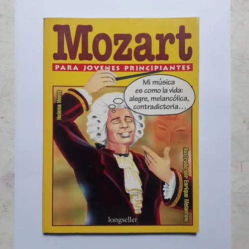 Libro usado en venta: Mozart para jovenes principiantes de Helena Homs; editorial Longseller impreso en 2002 realizamos envios a todo el mundo.1
