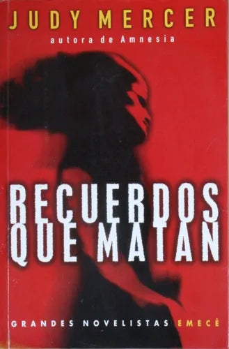 Libro usado en venta: Recuerdos que matan de Judy Mercer; editorial Emecé impreso en 1998 realizamos envios a todo el mundo.1