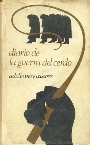 Libro usado en venta: Diario de la guerra del cerdo de Adolfo Bioy Casares; editorial Circulo de Lectores impreso en 1972 envios a todo el mundo.1
