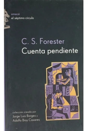 Libro usado en venta: Cuenta pendiente de C. S. Forester; editorial Emecé impreso en 2003 realizamos envios a todo el mundo.1