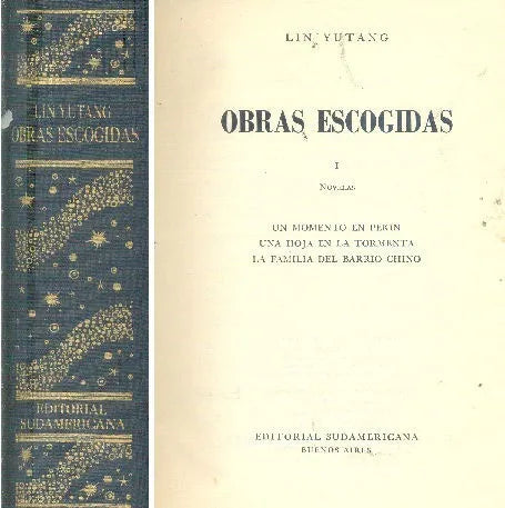 Libro usado en venta: Obras escogidas de Lin Yutang; editorial Sudamericana impreso en 1961 realizamos envios a todo el mundo.1