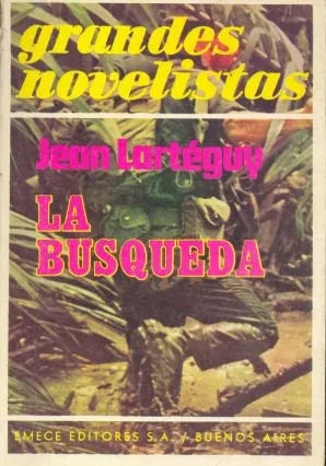 Libro usado en venta: La busqueda de Jean Larteguy; editorial Emece impreso en 1974 realizamos envios a todo el mundo.1