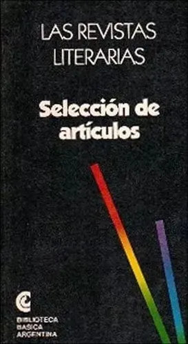 Libro usado en venta: Seleccion de articulos de Las revistas literarias; editorial Centro Editor de America Latina impreso en 1993.1