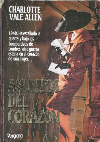 Libro usado en venta: Asuntos del corazon de Charlotte Vale Allen; editorial Javier Vergara impreso en 1992 realizamos envios a todo el mundo.1