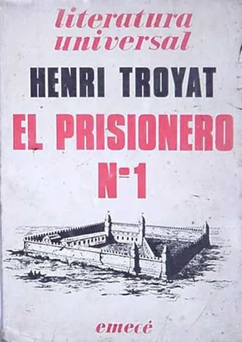 Libro usado en venta: El prisionero n? 1 de Henri Troyat; editorial Emece impreso en 1980 realizamos envios a todo el mundo.1