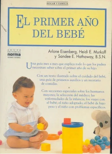 Libro usado en venta: El primer a?o del bebe de Arlone Eisenberg - Heidi E. Murkoff - Sandee E. Hathaway; editorial Norma impreso en 1992.1