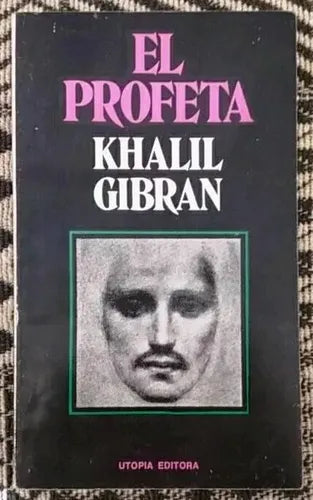 Libro usado en venta: El profeta de Khalil Gibran; editorial Utopia realizamos envios a todo el mundo.1