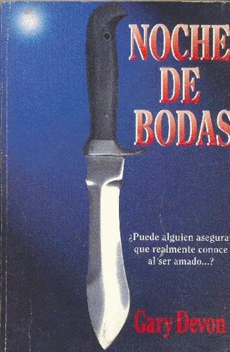 Libro usado en venta: Noche de bodas de Gary Devon; editorial Javier Vergara impreso en 1996 realizamos envios a todo el mundo.1