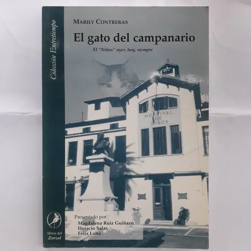 Libro usado en venta: El gato del campanario de Marily Contreras; editorial Libros del Zorzal impreso en 2002 realizamos envios a todo el mundo.1